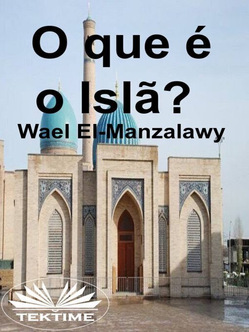 Title details for O Que É O Islã? by Wael El-Manzalawy - Available